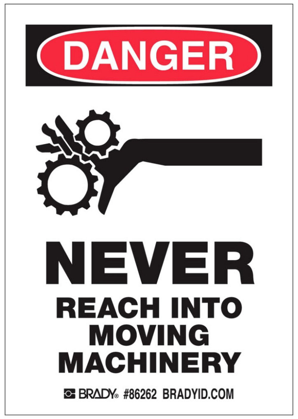 86262 BRADY DANGER NEVER REACH (5/PACK)